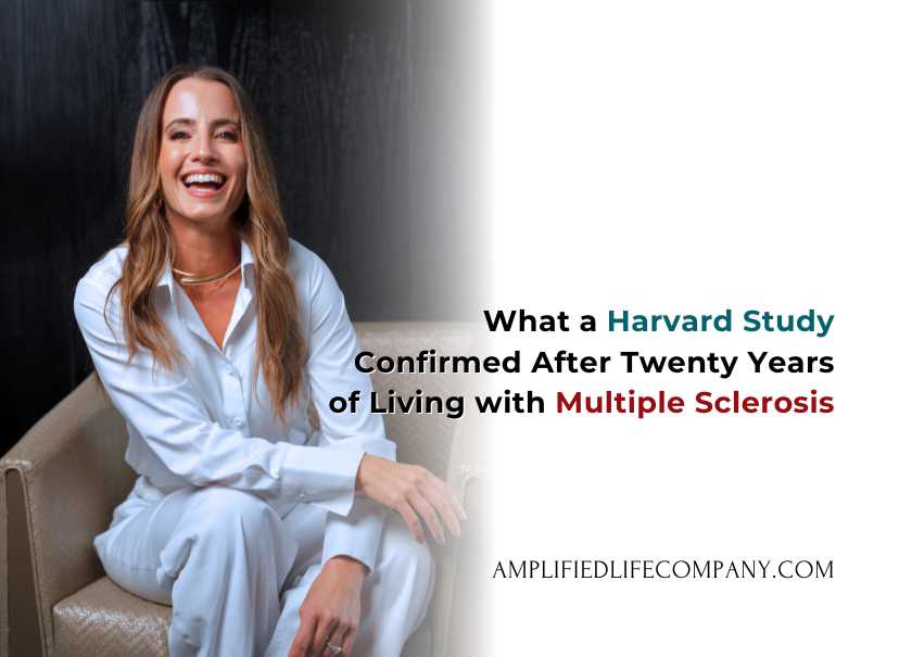 What a Harvard Study Confirmed After Twenty Years of Living with Multiple Sclerosis
